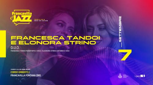 Francavilla è jazz - D.U.O. Francesca Tandoi e Eleonora Strino