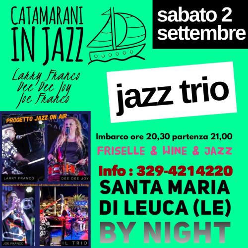 Catamarani in Jazz a Leuca