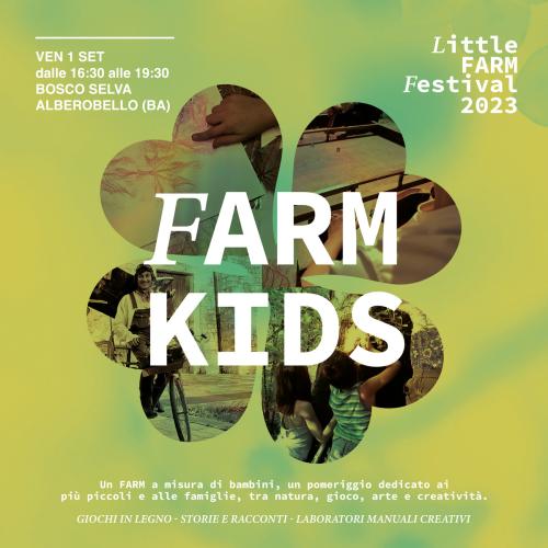 FARM KIDS al Bosco Selva - LITTLE FARM Festival 2023