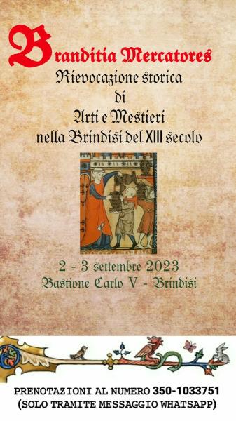 "Branditia Mercatores": rievocazione storica delle Arti e Mestieri nella Brindisi del XIII secolo