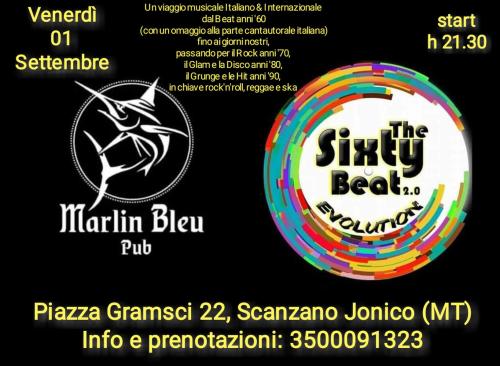 The Sixty Beat 2.0 EVOLUTION #LIVE@Marlin Bleu Pub 2021-Scanzano Jonico (Mt)