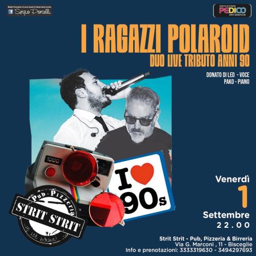 I Ragazzi Polaroid - Duo live tributo anni 90 a Bisceglie