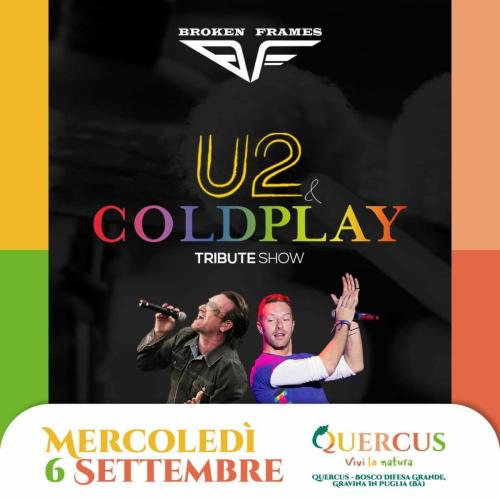U2 & Coldplay Night by Broken Frames - Gravina In Puglia