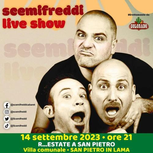 Scemifreddi Live Show
