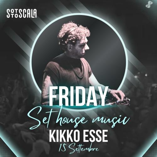 Dj Set con KIKKO ESSE