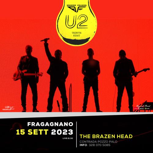 U2 Tribute Night by Broken Frames - Fragagnano