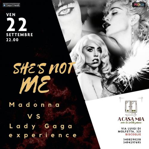 She's not me - Madonna Lady Gaga Experience live a Bisceglie