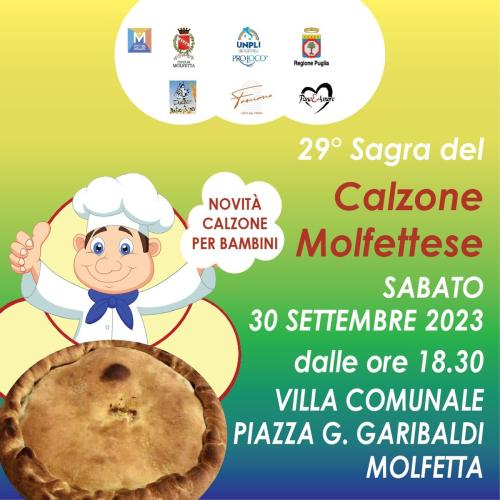Sagra del Calzone Molfettese La 29 edizione punta ai bambini e all’ eco sostenibilità. Appuntamento a Molfetta il 30 settembre in Villa Comunale