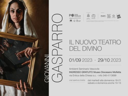 Giovanni Gasparro. Il nuovo teatro del divino.