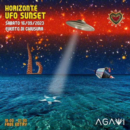 Horizonte Ufo Sunset "Closing Party" Agavi