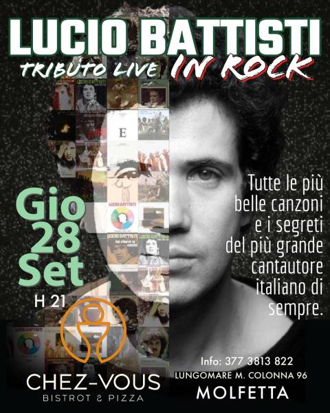 Omaggio Speciale a Lucio Battisti Rock & Mogol.. Canzoni, Anedditi e Segreti @ Chez-Vous