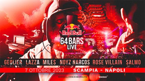 Red Bull 64 Bars live Torna per la Seconda Edizione a Scampia, Napoli con Geolier, Lazza, Noyz Narcos, Rose Villain, Salmo e Miles