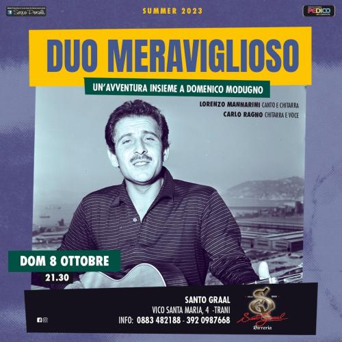 Duo Meraviglioso - Omaggio a Domenico Modugno a Trani Santo Graal