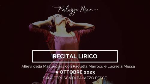 Recital lirico [Allievi Masterclass con Paoletta Marrocu]
