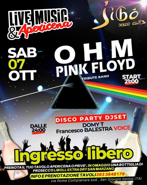 Ohm Pink Floyd Tribute Band + Apericena + Disco Party Dj Set