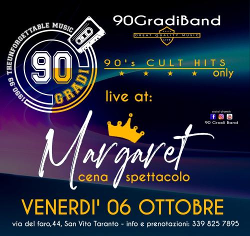90Gradi live at MARGARET