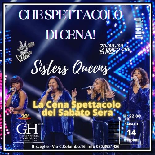 SISTER QUEENS - cena spettacolo a Bisceglie G'H