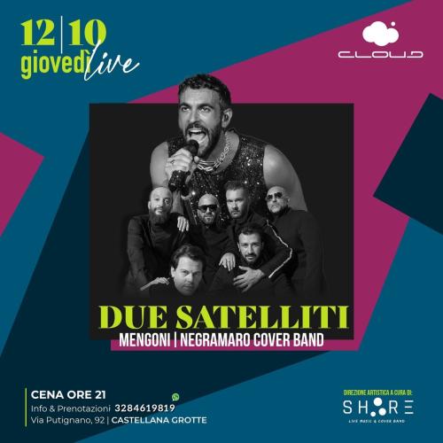 Due satelliti Mengoni vs Negramaro live at Cloud