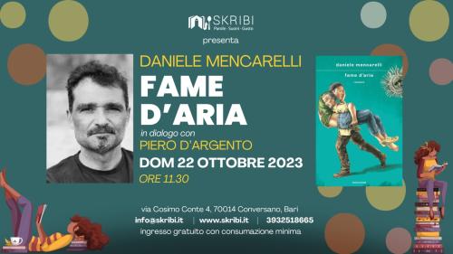 Fame d'aria_Daniele Mencarelli in libreria - Conversano - il Tacco