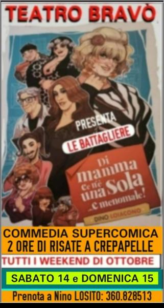 Continuano le repliche della Supercomica Commedia di "PUPETTA e le Battagliere" Sabato 14 e Domenica 15 al TEATRO BRAVO'