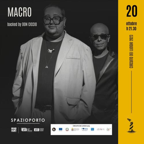 CIRCUITO DEI LUOGHI 2023 presenta MACRO backed by DON CICCIO Live
