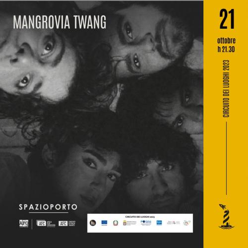 CIRCUITO DEI LUOGHI 2023 presenta MANGROVIA TWANG in concerto