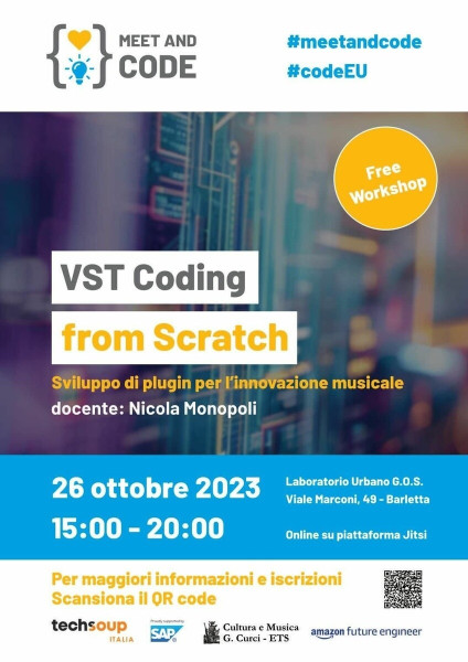 VST Coding from Scratch: sviluppo di plugin per l’innovazione musicale – Meet and Code 2023- Workshop  organizzato da Cultura e Musica G. Curci – ETS presso il Laboratorio Urbano Gos a Barletta