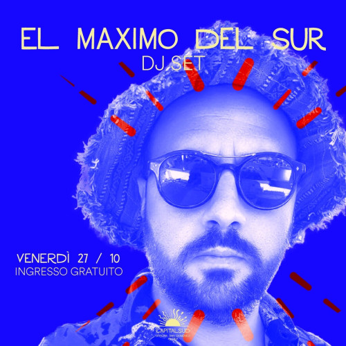 El Maximo del Sur - Dj set
