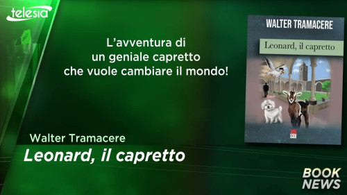 Walter Tramacere presenta "Leonard, il capretto"