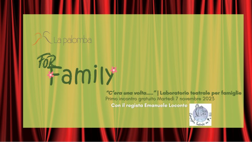 “C’era una volta...” Laboratorio teatrale per famiglie