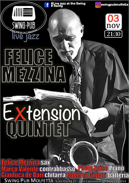 Felice Mezzina Extension Quintet - live jazz