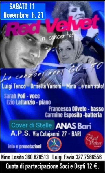 Cover di Stelle si pregia di ospitare presso A.P.S. ANAS Bari la Band "RED VELVET con la bravissima cantante/attrice SARAH POFI che interpreterà: MINA - VANONI - TENCO e non solo! - Le canzoni a "Go-Go".  Sabato 11 Novembre h. 21:00