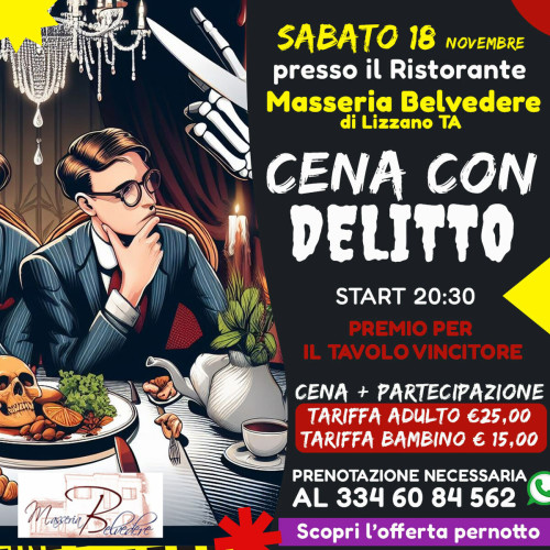 Cena Con Delitto - In Masseria (senza spettacolo, con animazione e premio)