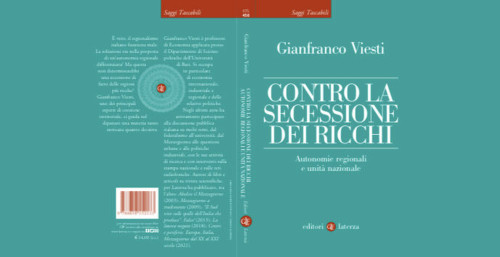 Gianfranco Viesti presenta "Contro la secessione dei ricchi. Autonomie regionali e unità nazionale "