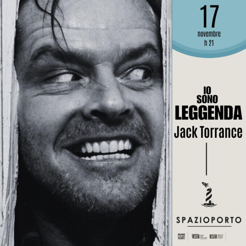 IO SONO LEGGENDA presenta JACK TORRANCE in "SHINING" | film + aperitivo