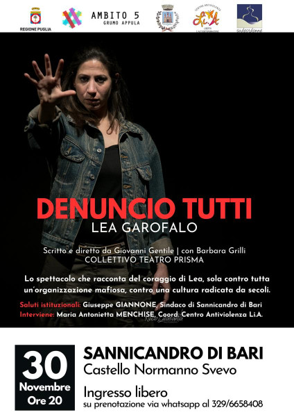 Denuncio tutti. Lea Garofalo | Spettacolo Teatrale