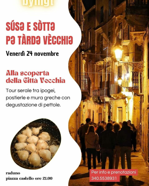 Venerdì 24 novembre, ' Súsə e sòttə pe Tàrdə Vècchiə tra leggende, tradizioni e pettole '