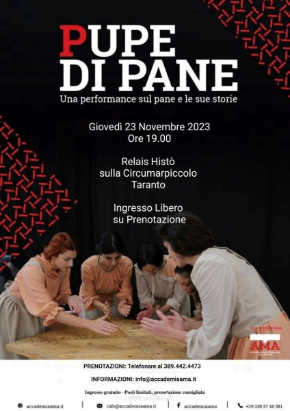 PUPE  DI  PANE  - Una performance teatrale sul pane e le sue storie. A conferma che "In Puglia il cibo è cultura"