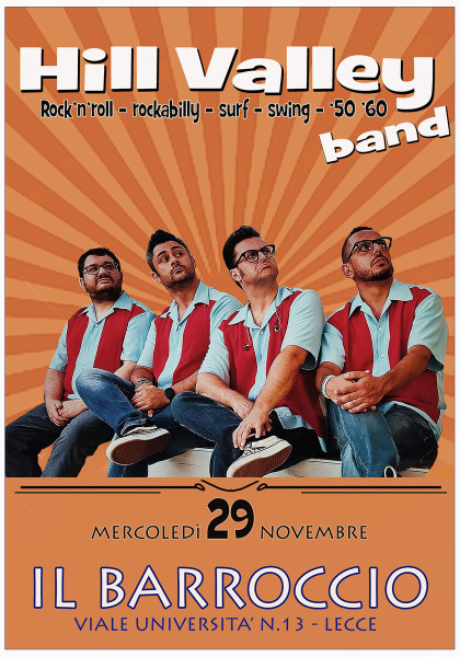 Hill Valley band live a "Il Barroccio" - Lecce