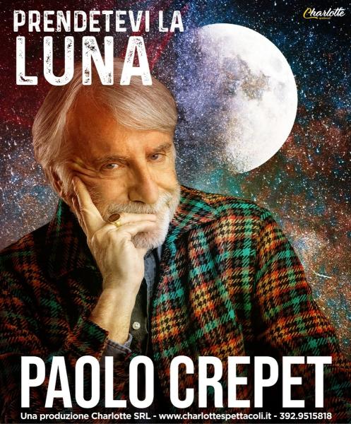Paolo Crepet - Prendetevi la Luna - Sold Out