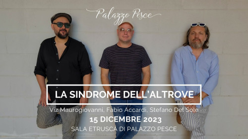 La sindrome dell’Altrove [presentazione del disco]