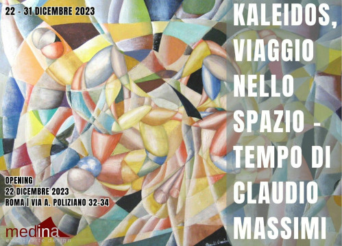 “Kaleidos, viaggio nello spazio-tempo di Claudio Massimi”