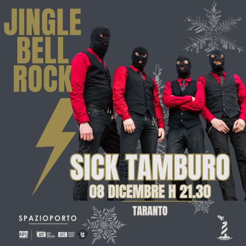 SICK TAMBURO |  "NON CREDERE A NESSUNO " TOUR