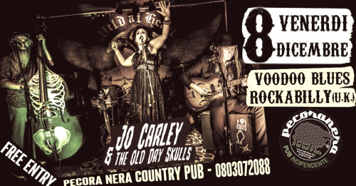 JO CARLEY AND THE OLD DIRTY SKULLS GB live SHOW Pecora Nera