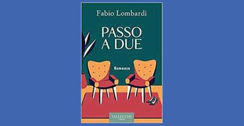 "Passo a due", Fabio Lombardi ospite di VIAGGI LETTERARI NEL BORGO
