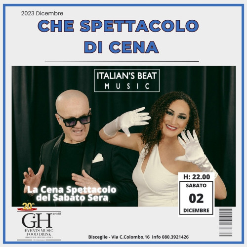 ITALIAN'S BEAT - CENA SPETTACOLO A BISCEGLIE