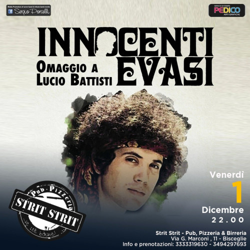 INNOCENTI EVASI omaggio a Lucio Battisti live a Bisceglie