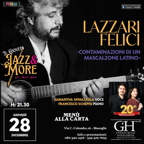 LAZZARI FELICI -Contaminazioni di un mascalzone latino- Pino Daniele in jazz live a Bisceglie