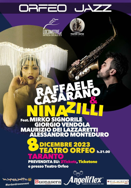 RAFFAELE CASARANO INCONTRA NINA ZILLI: PRIMO APPUNTAMENTO DELLORFEO JAZZ