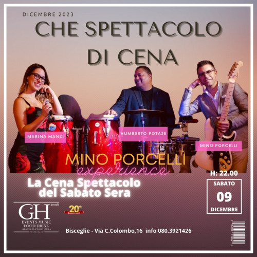 MINO PORCELLI EXPERIENCE - CENA SPETTACOLO A BISCEGLIE
